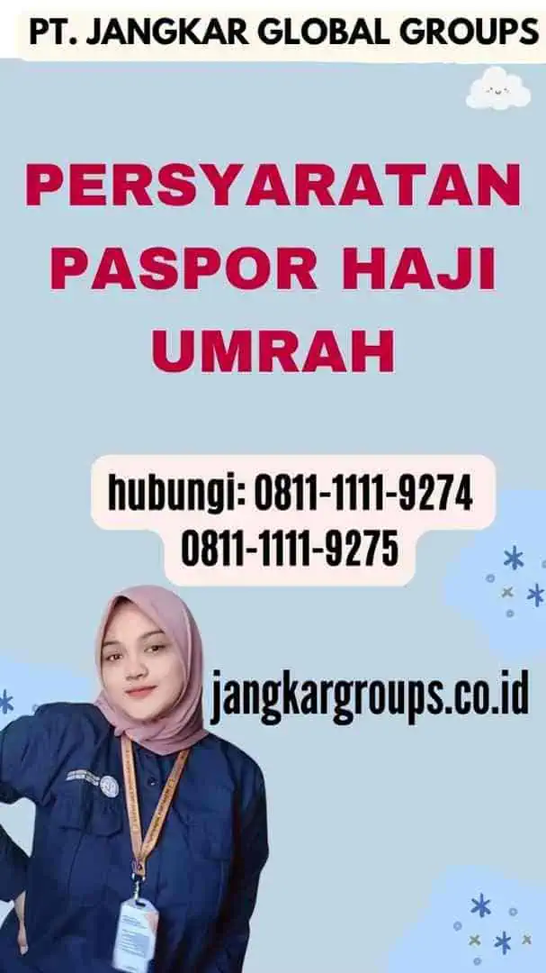 Persyaratan Paspor Haji Umrah