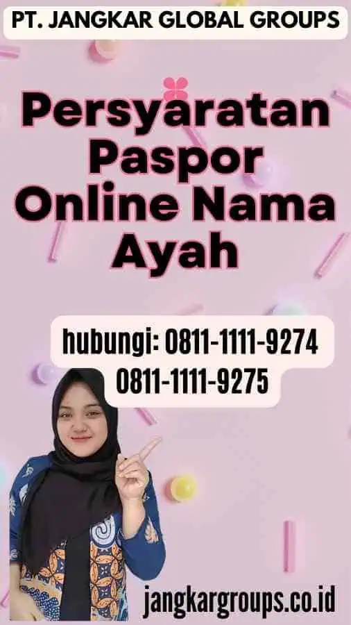 Persyaratan Paspor Online Nama Ayah