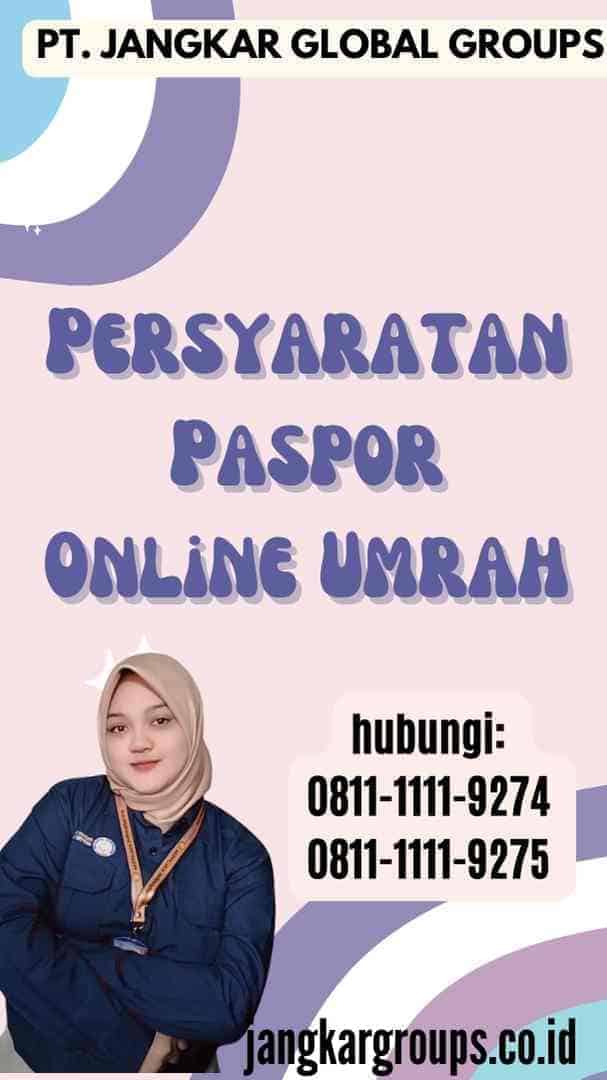 Persyaratan Paspor Online Umrah