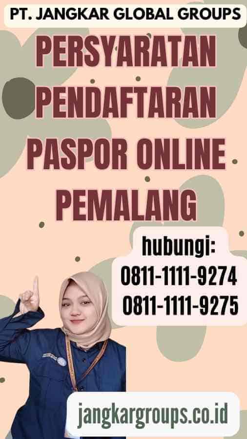 Persyaratan Pendaftaran Paspor Online Pemalang