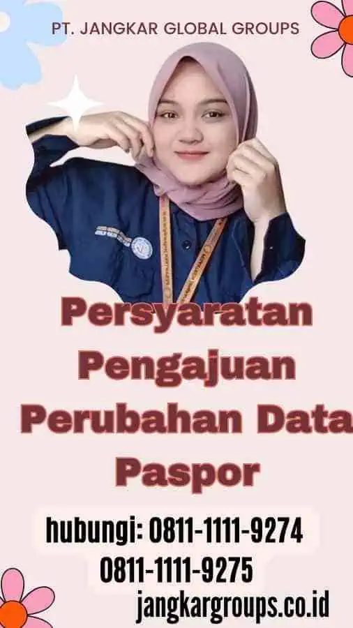 Persyaratan Pengajuan Perubahan Data Paspor