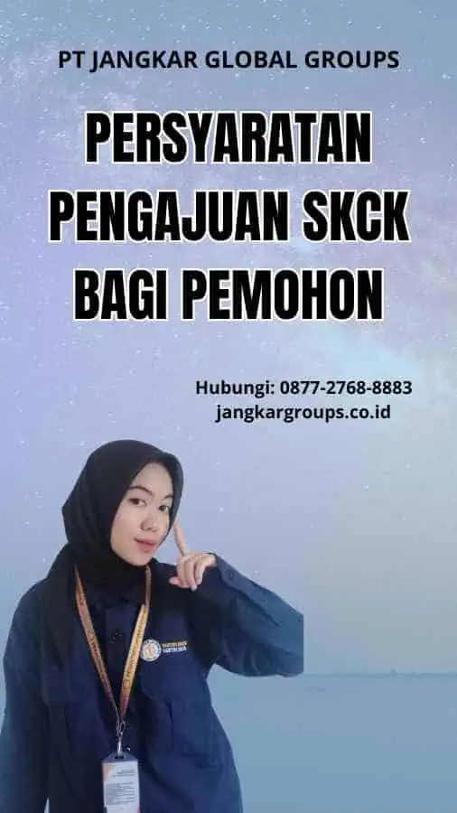 Persyaratan Pengajuan SKCK Bagi Pemohon