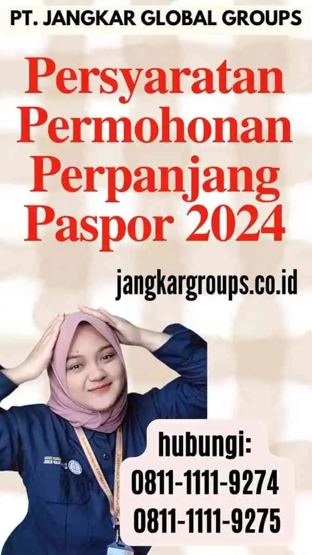 Persyaratan Permohonan Perpanjang Paspor 2024