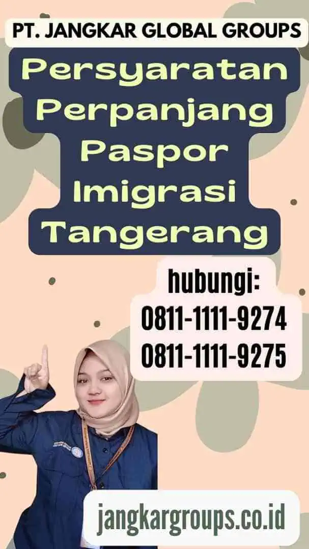 Persyaratan Perpanjang Paspor Imigrasi Tangerang