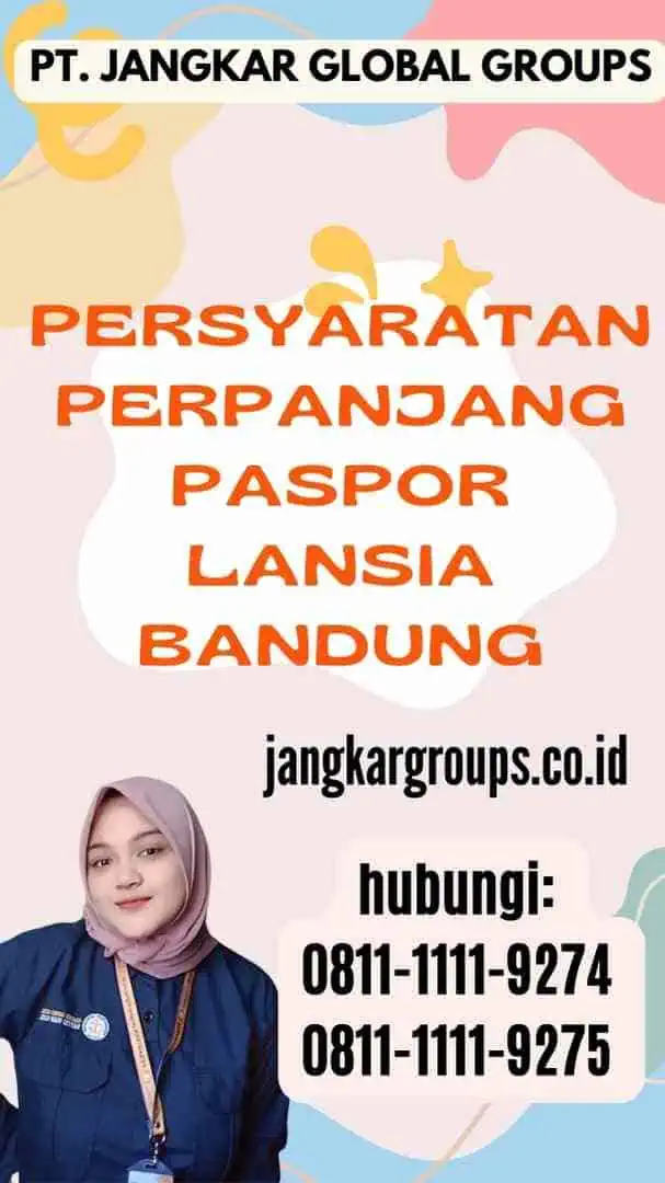 Persyaratan Perpanjang Paspor Lansia Bandung