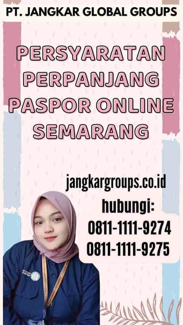 Persyaratan Perpanjang Paspor Online Semarang