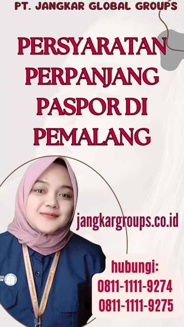 Persyaratan Perpanjang Paspor di Pemalang