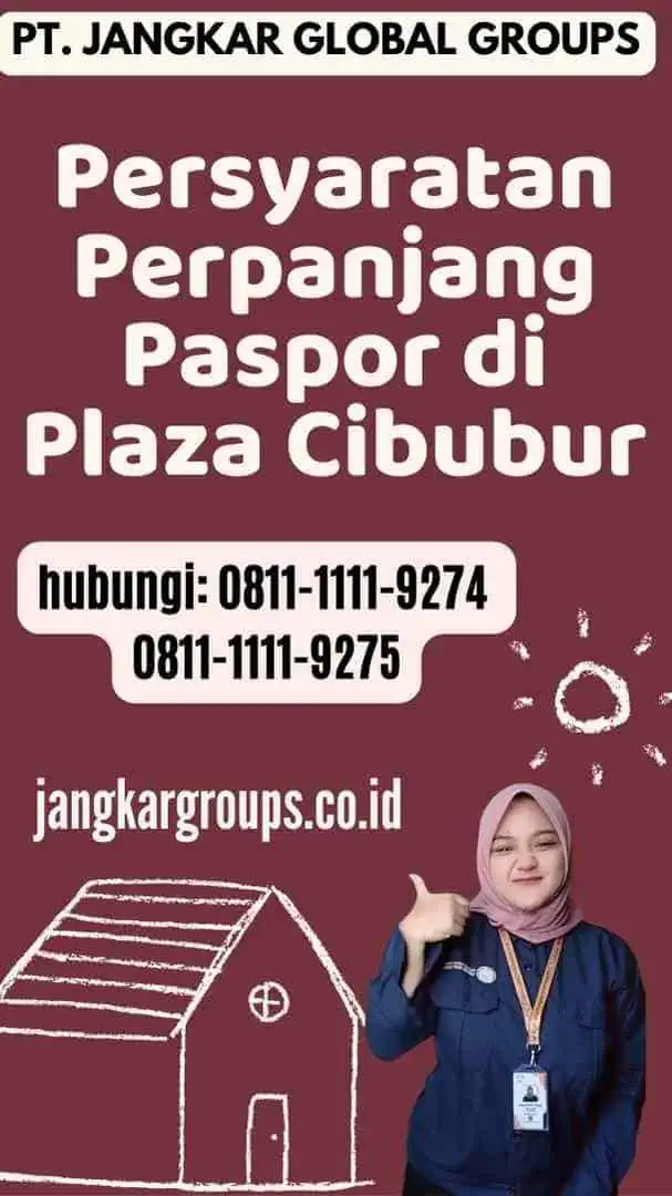 Persyaratan Perpanjang Paspor di Plaza Cibubur