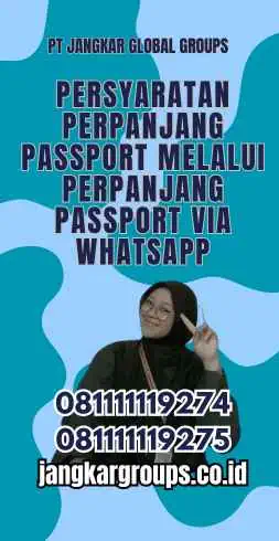 Persyaratan Perpanjang Passport Melalui Perpanjang Passport Via Whatsapp