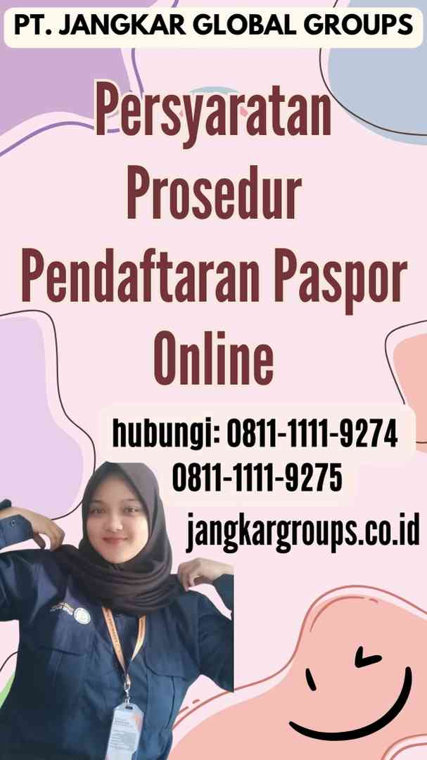 Persyaratan Prosedur Pendaftaran Paspor Online