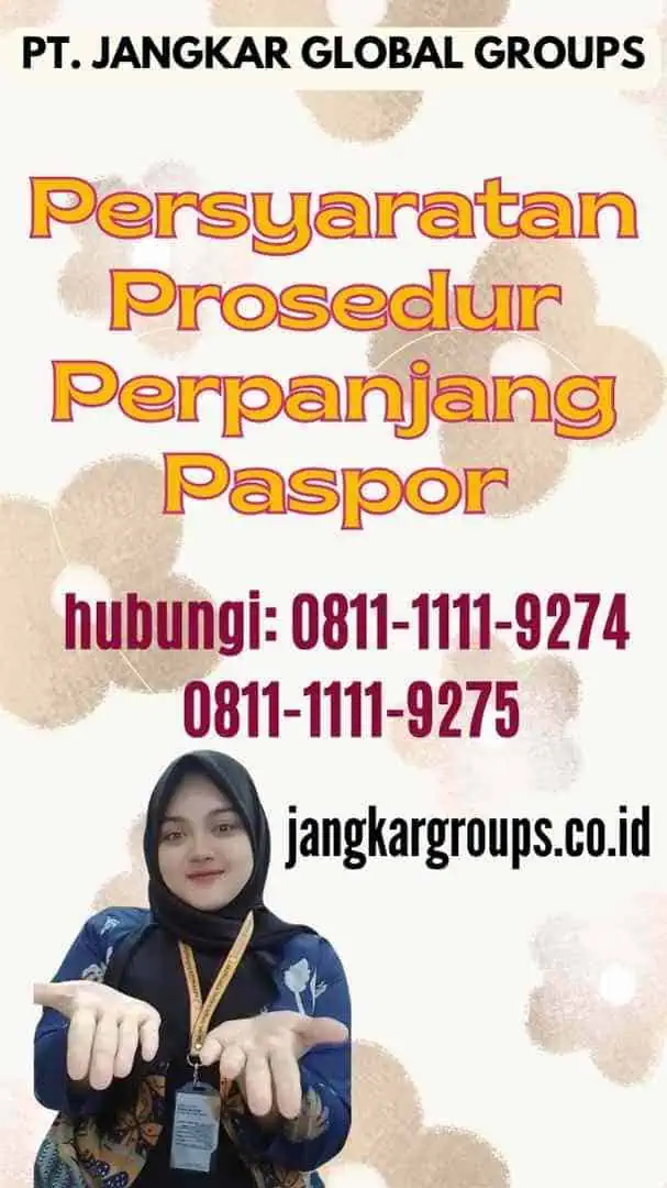 Persyaratan Prosedur Perpanjang Paspor