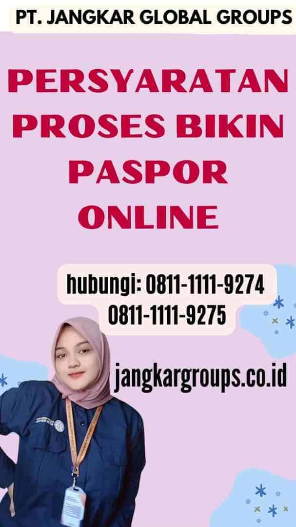 Persyaratan Proses Bikin Paspor Online