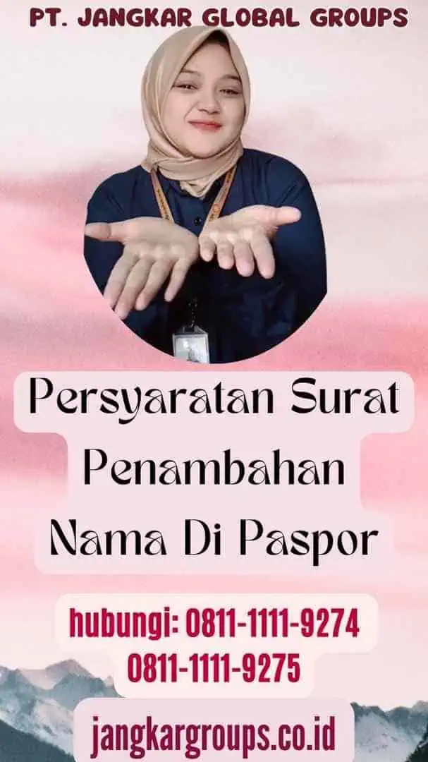 Persyaratan Surat Penambahan Nama Di Paspor