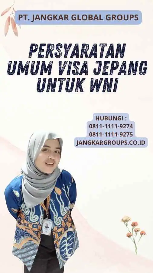 Persyaratan Umum Visa Jepang untuk WNI