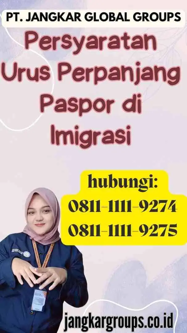 Persyaratan Urus Perpanjang Paspor di Imigrasi