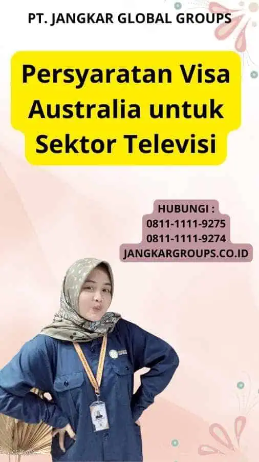 Persyaratan Visa Australia untuk Sektor Televisi