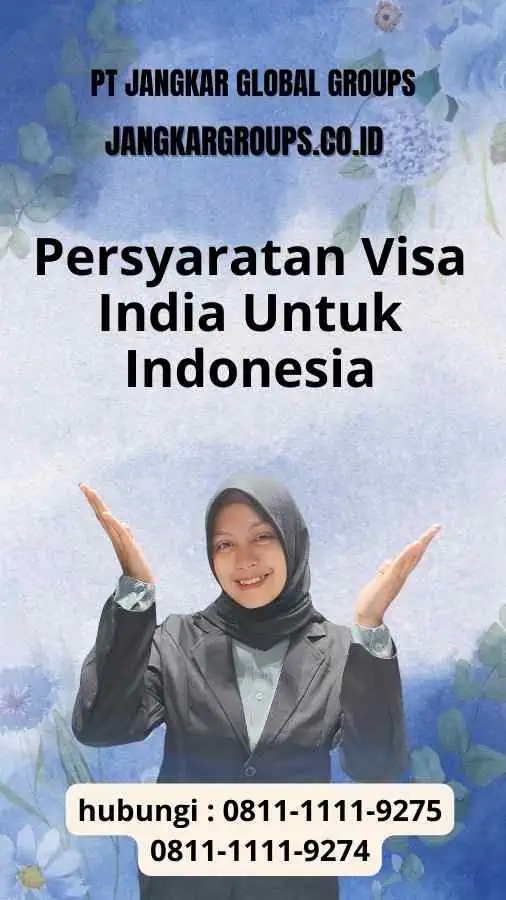 Persyaratan Visa India Untuk Indonesia