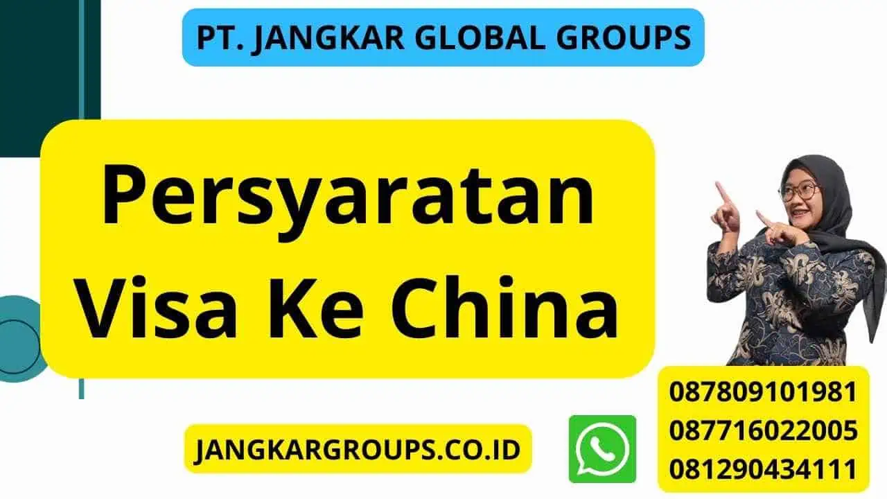 Persyaratan Visa Ke China