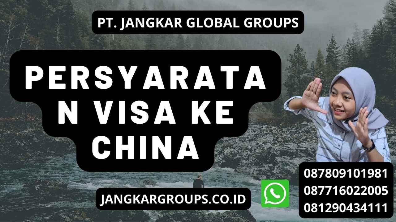 Persyaratan Visa Ke China