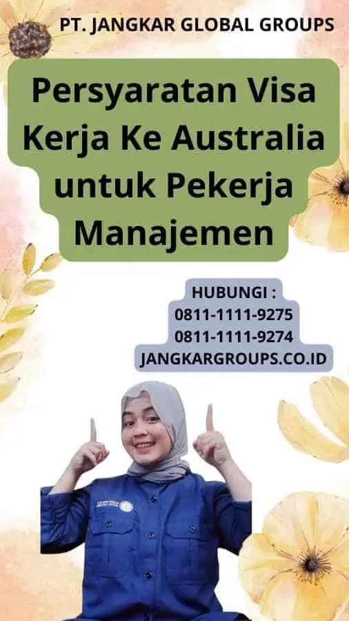 Persyaratan Visa Kerja Ke Australia untuk Pekerja Manajemen