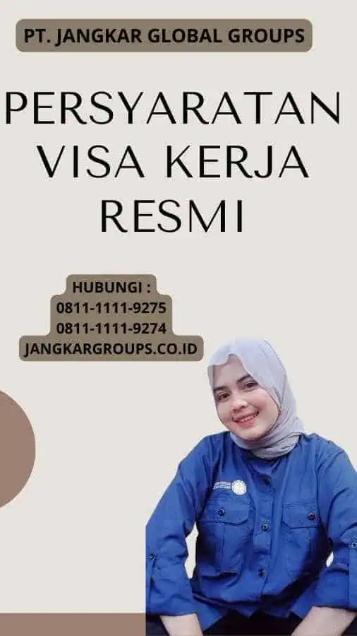 Persyaratan Visa Kerja Resmi