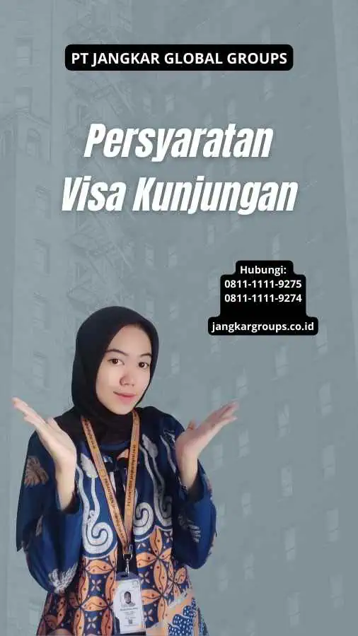 Persyaratan Visa Kunjungan