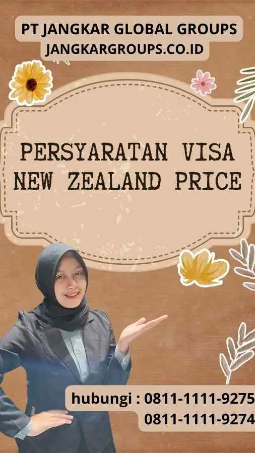 Persyaratan Visa New Zealand Price