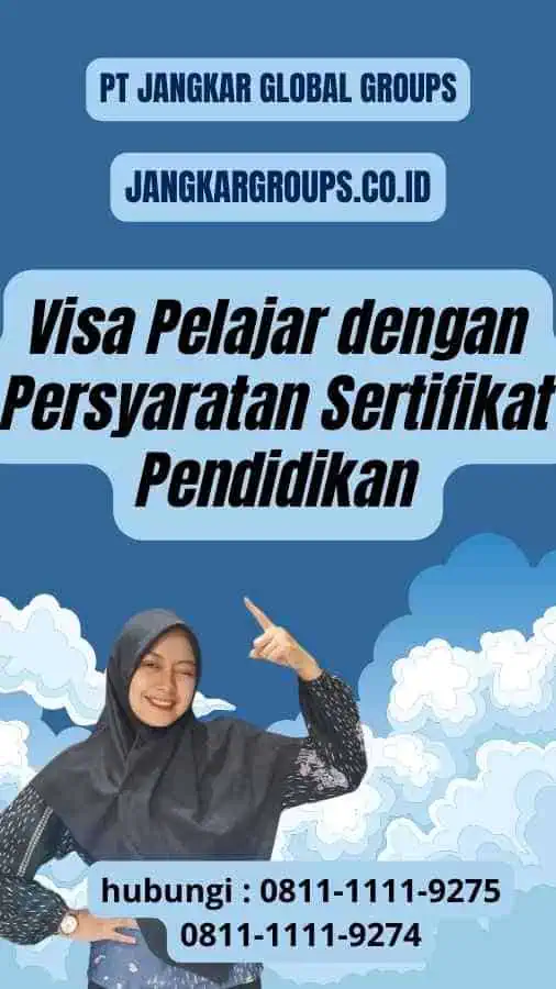 Persyaratan Visa Pelajar dengan Persyaratan Sertifikat Pendidikan