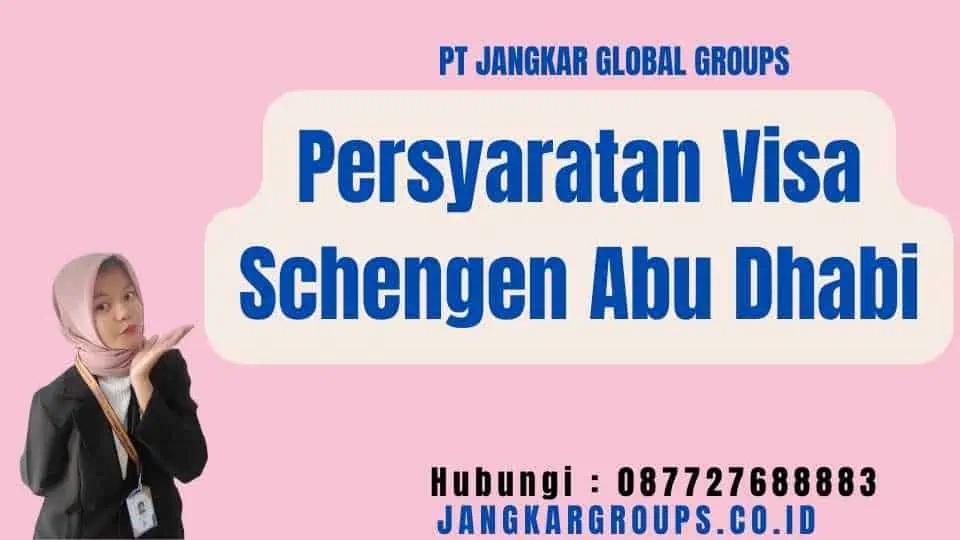 Persyaratan Visa Schengen Abu Dhabi