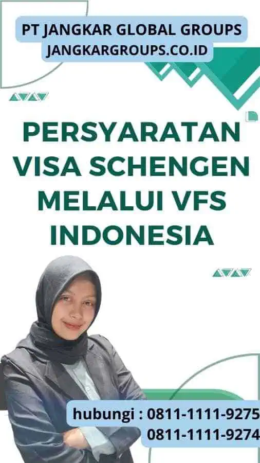 Persyaratan Visa Schengen melalui Vfs Indonesia