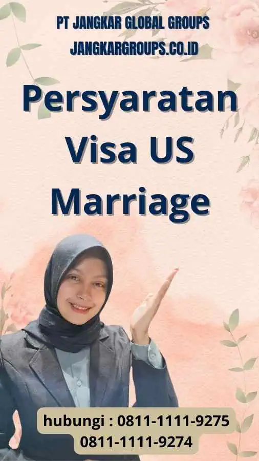 Persyaratan Visa US Marriage