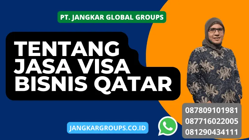 Tentang Jasa Visa Bisnis Qatar