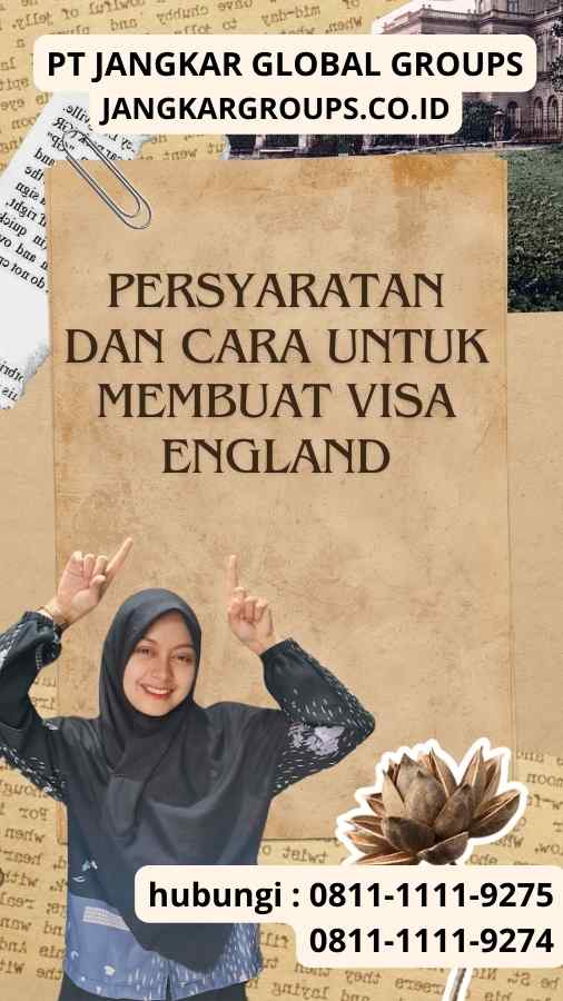 Persyaratan dan Cara untuk Membuat Visa England