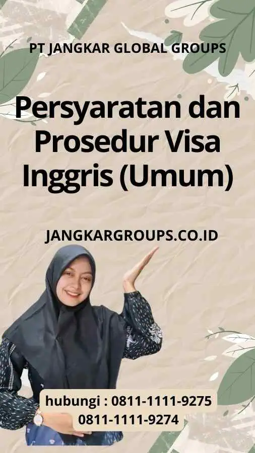 Persyaratan dan Prosedur Visa Inggris (Umum)