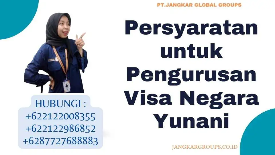 Persyaratan untuk Pengurusan Visa Negara Yunani