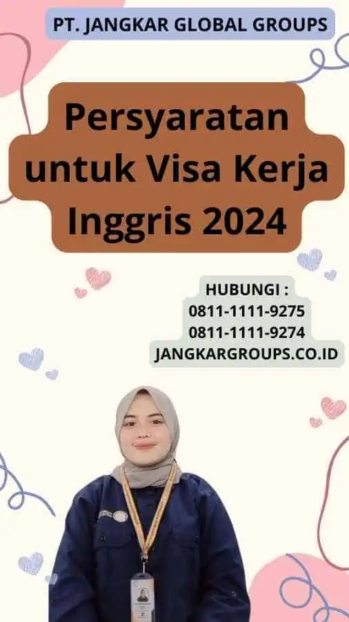 Persyaratan untuk Visa Kerja Inggris 2024