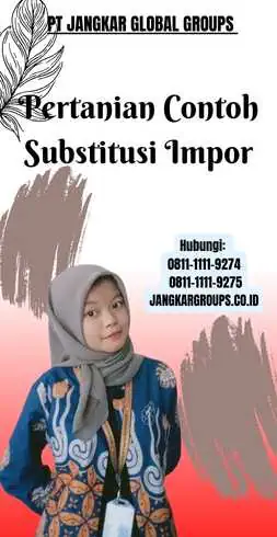 Pertanian Contoh Substitusi Impor