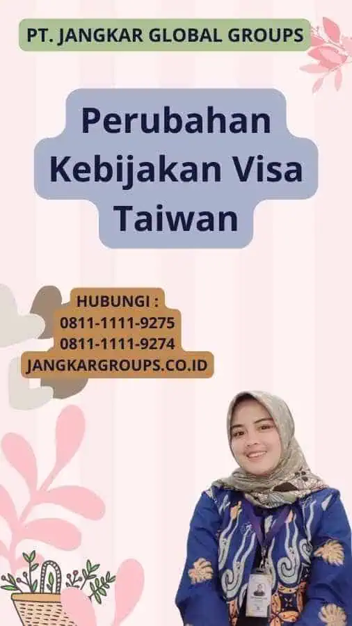 Perubahan Kebijakan Visa Taiwan