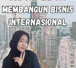 Perusahaan Export Impor: Membangun Bisnis Internasional