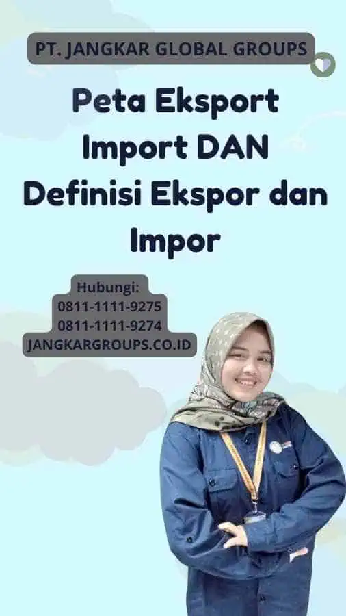 Peta Eksport Import DAN Definisi Ekspor dan Impor