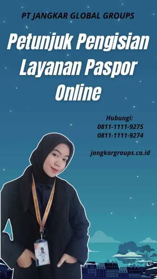 Petunjuk Pengisian Layanan Paspor Online