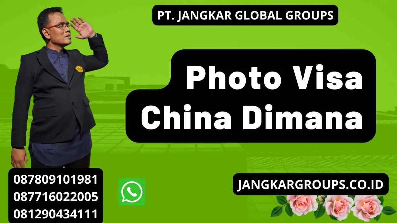 Photo Visa China Dimana