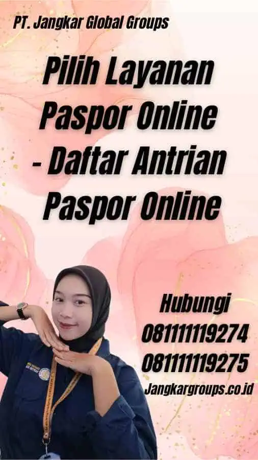 Pilih Layanan Paspor Online - Daftar Antrian Paspor Online