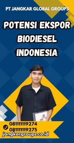 Potensi Ekspor Biodiesel Indonesia