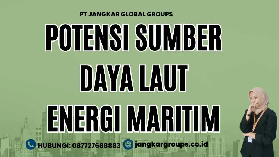 Potensi Sumber daya laut Energi Maritim - Buku Pelaut Dan Keberlanjutan Energi