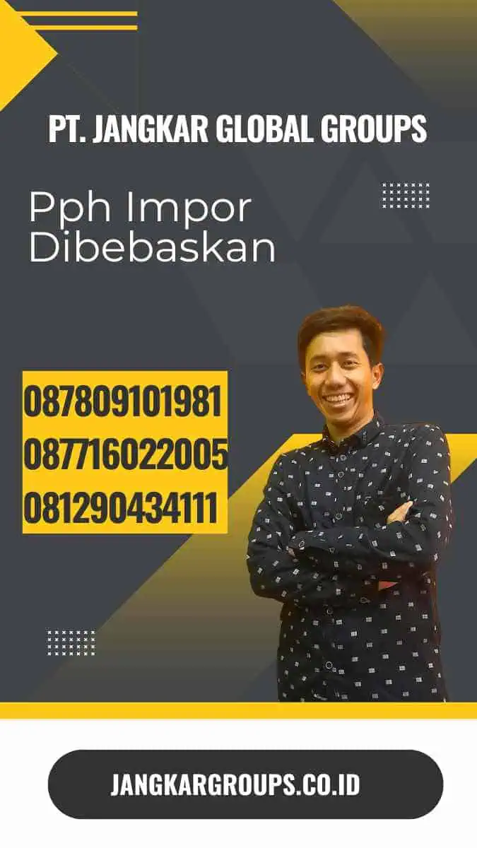 Pph Impor Dibebaskan