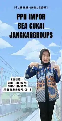 Ppn Impor Bea Cukai Jangkargroups