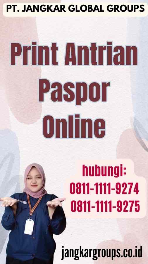 Print Antrian Paspor Online