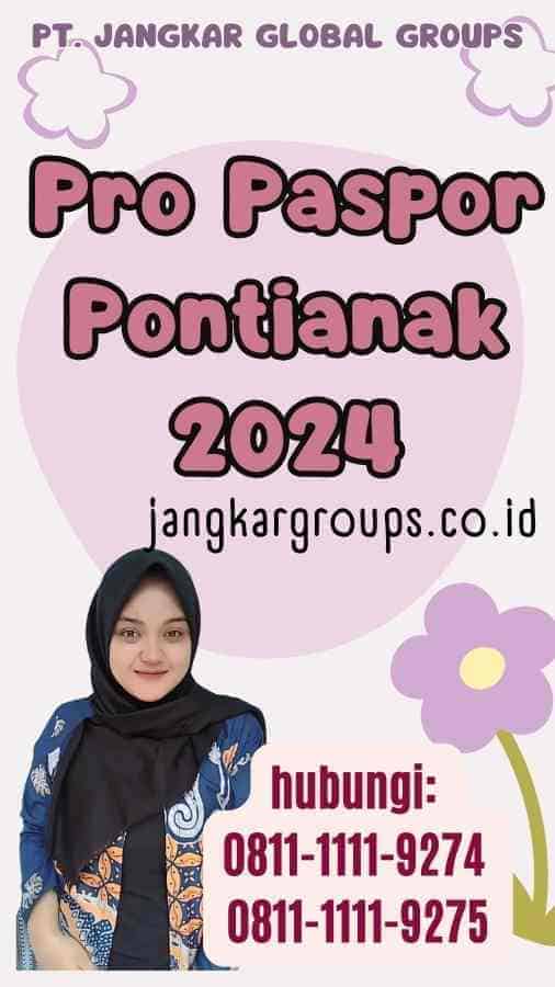 Pro Paspor Pontianak 2024