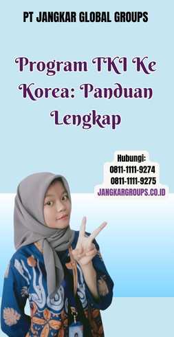 Program TKI Ke Korea Panduan Lengkap